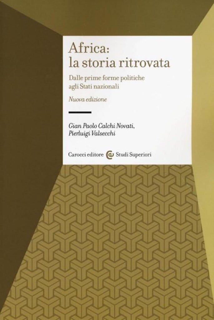 Africa: la storia ritrovata, di Calchi Novati e Valsecchi