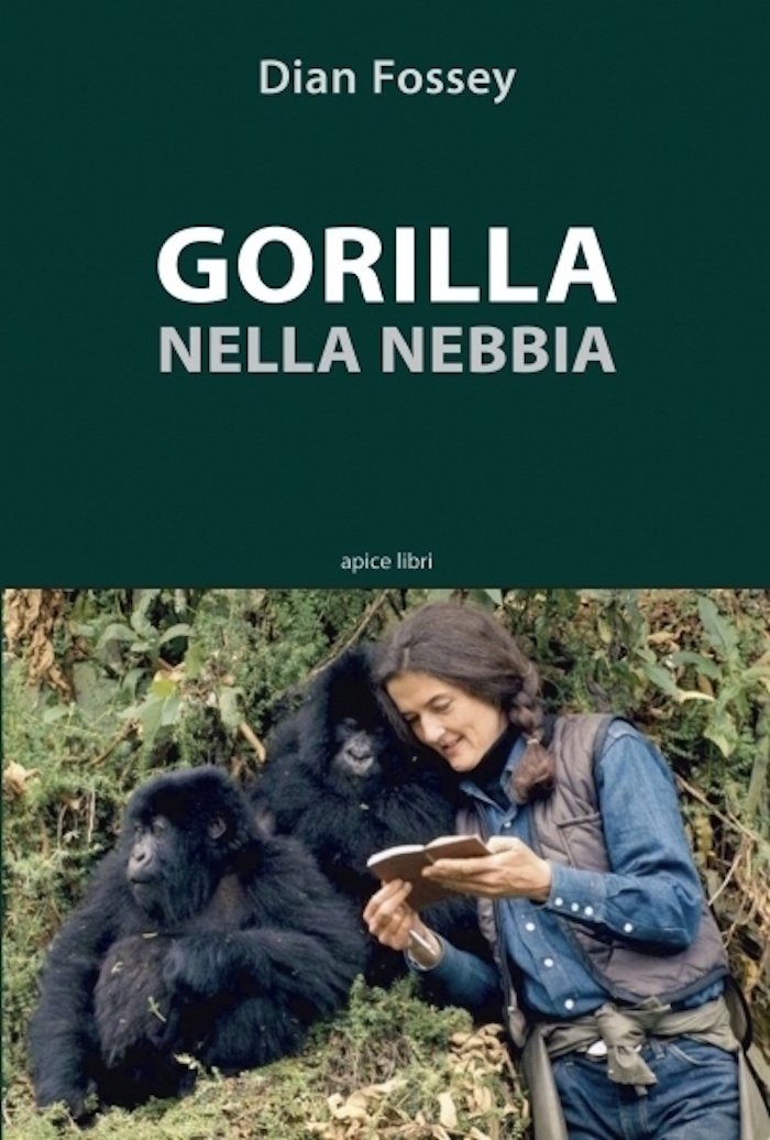 Gorilla nella nebbia, di Dian Fossey